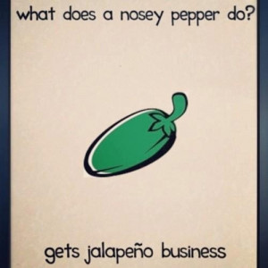 What does a nosey pepper do?