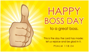 http://quotespictures.com/happy-boss-day-to-a-great-boss/