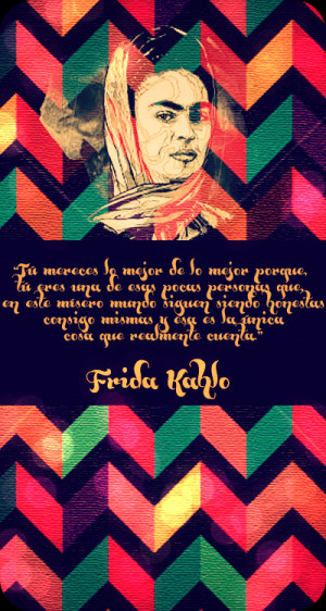 Frida Kahlo - Quotes