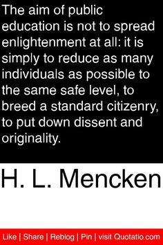 ... citizenry to put down dissent and originality # quotations # quotes