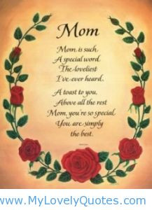 ... are so special you are simply the best 2013 best mothers day quotes