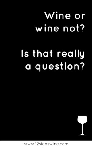 And, here are some more wine quotes. Our personal favorite in this ...