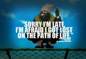 hatake, hatake kakashi, kakashi, naruto, quote