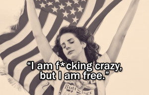 Lana Del Rey Quotes About Life Lana del rey quotes