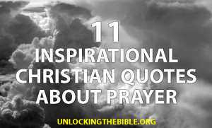 11 Inspirational Quotes about Prayer