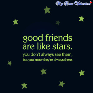 friendship quotes - Good friends are like stars