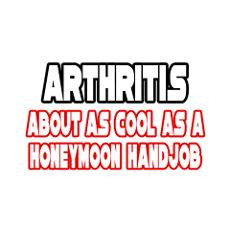 Arthritis Is Not Cool