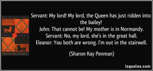More Sharon Kay Penman Quotes