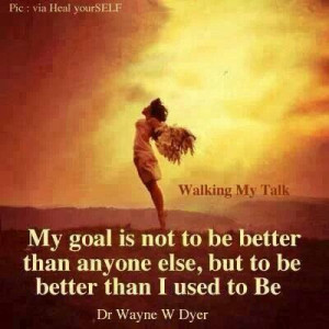 Be better than I used to be