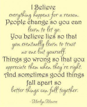 ... things fall apart so better things can fall together marilyn monroe