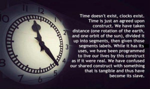 Slave to time