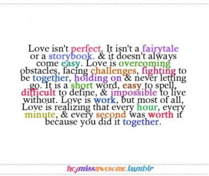 Love is not perfect, general, girly, happiness, life, love ...