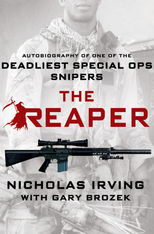 ... The Reaper: Autobiography Of One Of The Deadliest Special Ops Snipers