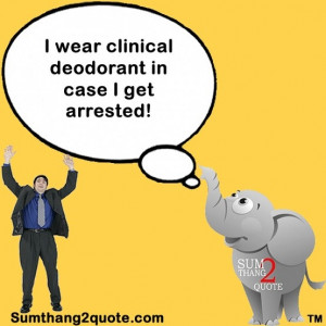quoteoftheday #quotes #funny #humor #haha #lol #lmao #silly #deodorant ...