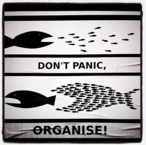 Don't panic! - Organize!