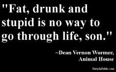 dean wormer animal house # quote more animal house movies quotes house ...