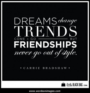Carrie bradshaw friendship quotes