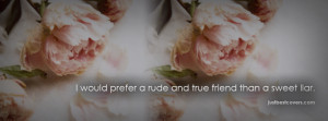 Click to get this i prefer rude and true friend facebook cover