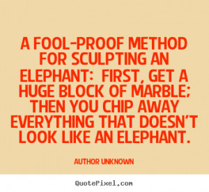 elephant author unknown more success quotes motivational quotes life