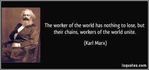 ... world-has-nothing-to-lose-but-their-chains-workers-of-the-world-unite