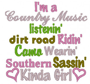 Similar Galleries: Cute Southern Girl Quotes , Country Girl Quotes ,