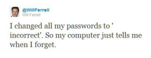 funny will ferrell twitter quote password