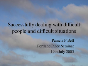 Successfully dealing with difficult people and difficult situations