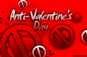Anti Valentines Day quotes, poems and wallpapers