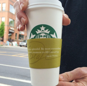 Oprah Quote On Starbucks Cup