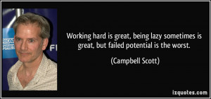 Working hard is great, being lazy sometimes is great, but failed ...