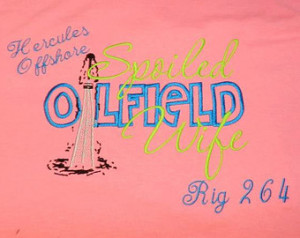 Spoiled Oilfield Wife Monogrammed T Shirt ...