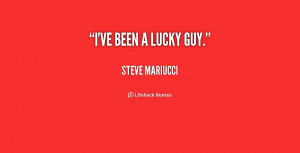 Lucky Guy Quotes