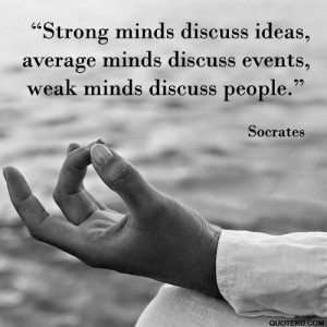 Socrates quote strong minds discuss ideas events people