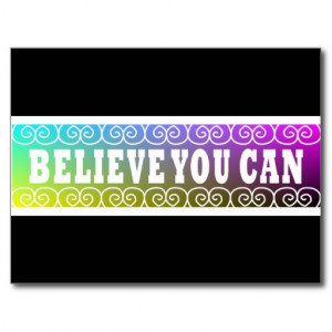 Three Word Quotes ~Believe You Can~ Postcard