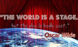 ... badly cast Quote by Oscar Wilde #picturequotes @ www.quotes-lover.com