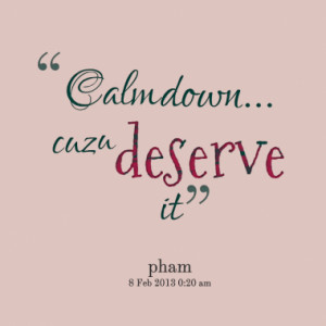 Quotes About: calm