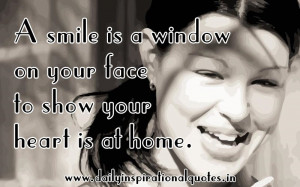 smile is a window on your face to show your heart is… ( Happiness ...