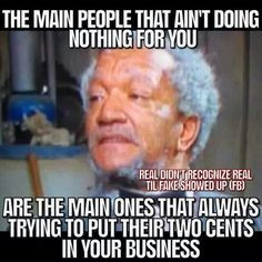 ... quotes helpful mestay funny stuff funny quotes so true fred sanford