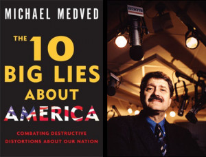 ... Michael Medved quotes extensively from my column, “ What’s Up With