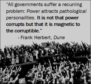 Frank Herbert on the nature of power.