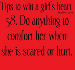 tips to win a girl s heart do anything to comfort her when she is ...