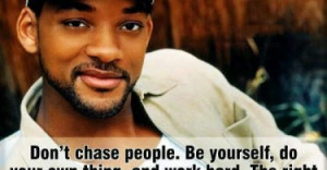 Don’t Chase People