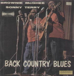 BROWNIE MCGHEE AND SONNY TERRY Back Country Blues 33T