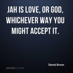 dennis-brown-dennis-brown-jah-is-love-or-god-whichever-way-you-might ...