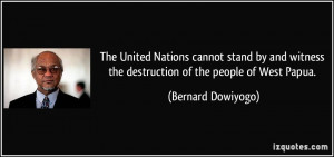 The United Nations cannot stand by and witness the destruction of the ...