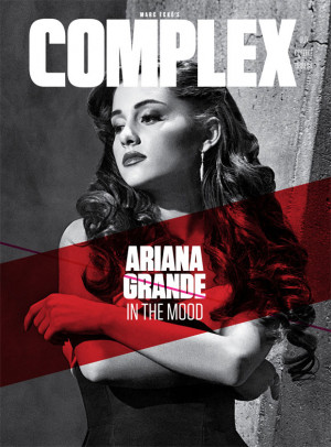 Ariana Grande Covers ‘Complex’ Magazine, Talks Demonic Experience