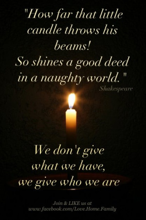 ... his beams! So shines a good deed in a naughty world.