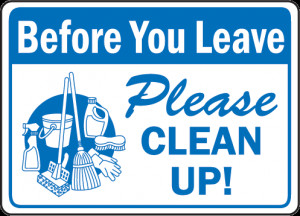 Work Area Clean Sign...