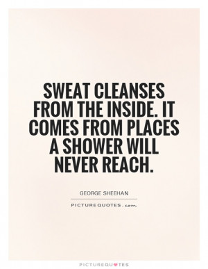 George Sheehan Quotes George Sheehan Sayings George Sheehan