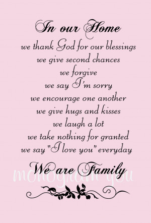 In Our Home We Thank God For Our Blessings We Give Second Chances We ...